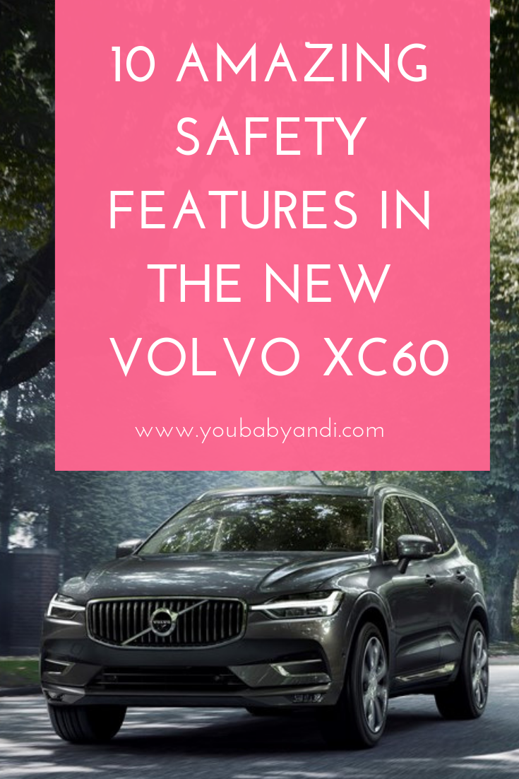 10 Amazing Safety Features in the new Volvo XC60